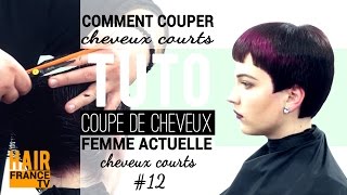 Comment couper les cheveux courts pour femme HAIR France TV [upl. by Male]