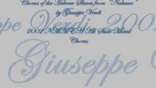 quotChorus of the Hebrew Slavesquot from Nabucco by Giuseppe Verdi2002 NMMEA All State Mixed Chorus [upl. by Martijn]