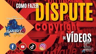 Copyright Claim Dispute de Vídeos  Resolvendo Disputas de Direitos Autorais no YouTube [upl. by Arondel737]