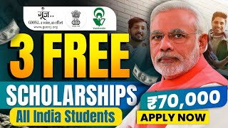 Top 3 Scholarship 2024  Benefit upto ₹70000  Best 3 Scholarship for Students  New Scholarship [upl. by Trin]