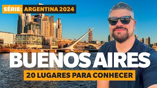 BUENOS AIRES 2024 20 LUGARES PARA CONHECER NA CAPITAL ARGENTINA [upl. by Garcon751]