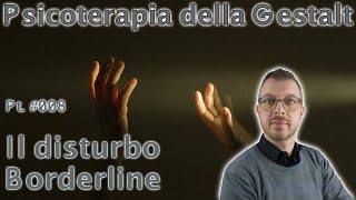 Il disturbo borderline di personalità  Frammenti di psicologia 008 [upl. by Eixirt]