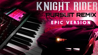 Knight Rider Theme  Pursuit Remix 2021  EPIC VERSION [upl. by Gilford]