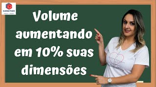 Se aumentarmos em 10 as dimensões do paralelepípedo como fica seu volume Somatize  Profª Edna [upl. by Arda]