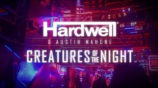 Hardwell amp Austin Mahone  Creatures Of The Night Official Lyric Video [upl. by Gabler643]