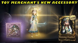 Toy Merchant New Accessory quotFloaterquot l Identity V Toy Merchant quotShining Featherquot Gameplay [upl. by Jany]