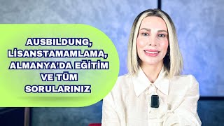 🧷SİZ SORDUNUZ BEN CEVAPLADIM📝 Almanya’da eğitim vize ön lisans mezunları ausbildung… [upl. by Eellek]