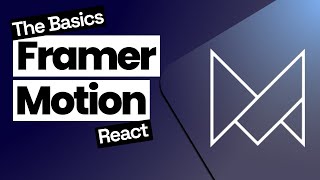 Framer Motion React  The Basics [upl. by Alithea224]