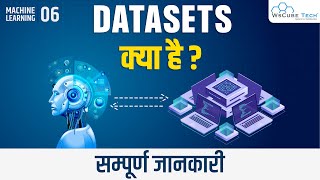 What is Dataset amp Types of Datasets  Machine Learning  सम्पूर्ण जानकारी [upl. by Cheke]