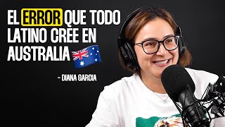 Puedes TRABAJAR en AUSTRALIA sin ESTO  Diana Garcia [upl. by Noyrb]