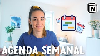 Cómo crear una AGENDA SEMANAL con Notion [upl. by Ezana]