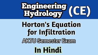 Hortons Equation l Hortons equation for infiltration l Hydrology l Civil engineering [upl. by Nodababus]