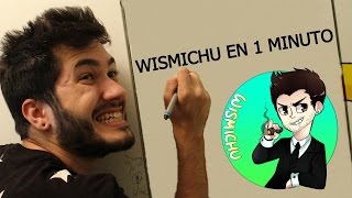 Wismichu en 1 minuto [upl. by Novar]