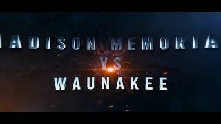 Week 1 Highlights  Waunakee vs Madison Memorial [upl. by Modestia612]