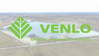 VENLO GREENHOUSES  012019 [upl. by Assiralk]