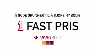 5 Gode grunner til å kjøpe ny bolig 1 Fast pris [upl. by Jean-Claude]