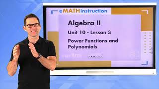 NGen Math Algebra IIUnit 10Lesson 3Power Functions and Polynomials [upl. by Dnilazor365]