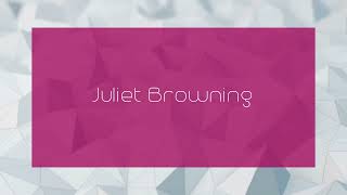 Juliet Browning  appearance [upl. by Nniroc321]