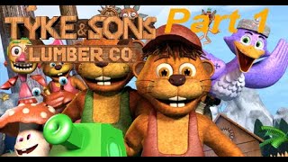 Tyke and sons Lumber co  Part 1 [upl. by Lia]