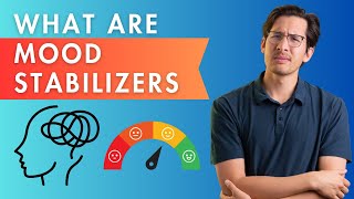 What are Mood Stabilizers [upl. by Camilo]