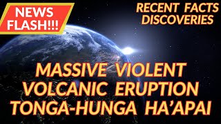 Massive Violent Volcanic Eruption  Hunga TongaHunga Haapai  Recent Science Facts Discoveries [upl. by Otnicaj]