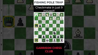 Fish the Mighty King with Fishing Pole trap in just 9 moves chess chessmastertraps chesstraps [upl. by Whitebook]