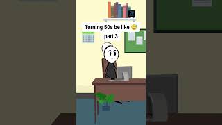 Turning 50s be like 😅 Part 3 animation funnyvideo gplus comedy [upl. by Airliah481]