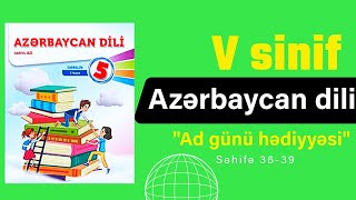 5ci sinif Azərbaycan dili səh 36373839 [upl. by Eseerahs]