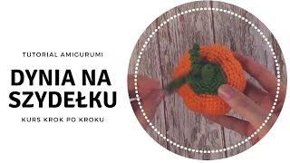 Jak zrobić dynię na szydełku Tutorial na prostą maskotkę amigurumi KURS SZYDEŁKOWANIA [upl. by Kant479]