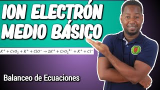 Balanceo de Ecuaciones IONELECTRÓN en MEDIO BÁSICO [upl. by Vento]