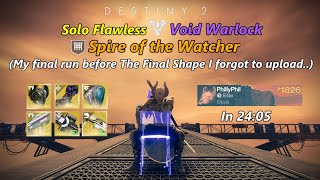 My Last Solo Flawless Spire of the Watcher run before The Final Shape that I forgot to upload oops [upl. by Lyrehc]