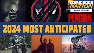 2024 Most Anticipated Movies TV Shows Games amp MORE [upl. by Misti365]