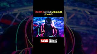 Venom 2 Movie Explained Part7 shorts marvel venom2 [upl. by Yzus161]