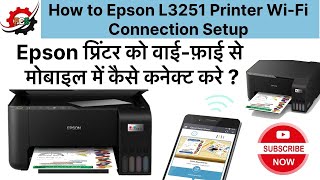 How To Setup WiFi Direct Connection  Epson L3251 Printer  Epson L325032513256 Printer [upl. by Eiznek95]