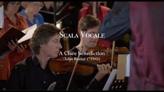 Rutter A Clare benediction  Scala Vocale [upl. by Ai]