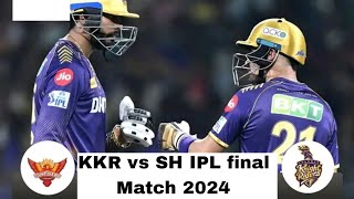 Kolkata Knight Riders v Sunrisers Hyderabad  Full Match Highlights  Finals  IPL 2024 [upl. by Obadiah]