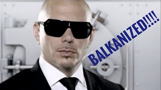 Pitbull  I know you want me  BALKANIZED full version [upl. by Laekcim]