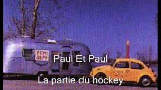 Paul et Paul  La partie du hockey [upl. by Foushee]