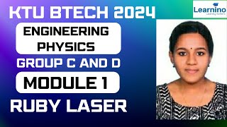 KTU BTECH 2024  ENGINEERING PHYSICS  GROUP C AND D  Class 3 Ruby laser [upl. by Prima722]