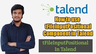 76How to use tfileinputpositional component in Talend l tFileInputPositional l Talend DI [upl. by Presber195]