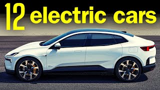 12 AllNew Fully Electric Cars In 2024 [upl. by Eeroc]