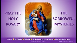 Pray the Holy Rosary The Sorrowful Mysteries Tuesday Friday SundayLent [upl. by Ennej]