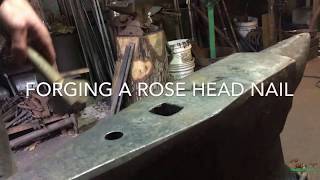 Forging a Rose Head Nail  Beginner Blacksmithing Project [upl. by Heyes]