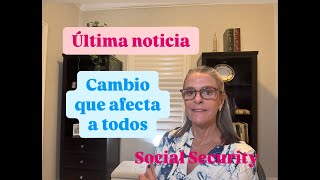 Última noticia Cambio en el Seguro Social que afecta a todos [upl. by Clari564]