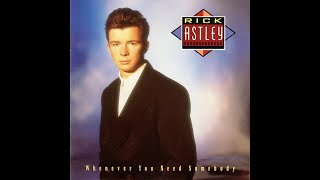 RICK ASTLEY  Together Forever [upl. by Nudnarb]