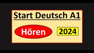 Start Deutsch A1 Hören Modelltest 2024 mit Lösungen am Ende  Sample Paper  Vid  221 [upl. by Phina]