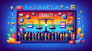 The Equality Act [upl. by Islean]