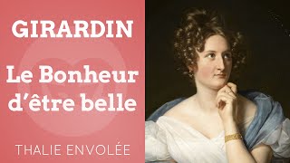 Le Bonheur dêtre belle  Delphine de Girardin  Thalie Envolée HD [upl. by Hegyera]