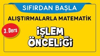 İşlem Önceliği  SIFIRDAN BAŞLA 3 DERS  Şenol Hoca [upl. by Oika]