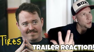 TIRES  TRAILER REACTION Shane Gillis Andrew Shultz Stavros Halkias Steve Gerben [upl. by Rheinlander]